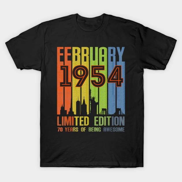 February 1954 70 Years Of Being Awesome Limited Edition T-Shirt by Brodrick Arlette Store